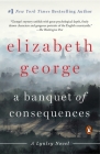 A Banquet of Consequences: A Lynley Novel By Elizabeth George Cover Image