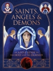 Saints, Angels & Demons: An A-to-Z Guide to the Holy and the Damned By Gary Jansen, Katie Ponder (Illustrator) Cover Image