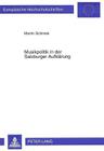 Musikpolitik in Der Salzburger Aufklaerung: Musik, Musikpolitik Und Deren Rezeption Am Hof Des Salzburger Fuersterzbischofs Hieronymus Graf Colloredo (Europaeische Hochschulschriften / European University Studie #151) By Martin Schimek Cover Image
