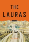 The Lauras: A Novel By Sara Taylor Cover Image