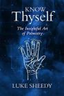 Know Thyself: The Insightful Art of Palmistry Cover Image