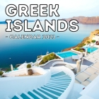 Greek Islands Calendar 2021: 16-Month Calendar, Cute Gift Idea For Greece Lovers Women & Men By Delightful Potato Press Cover Image