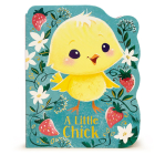 A Little Chick By Rosalee Wren, Francesca DeLuca, Cottage Door Press (Editor) Cover Image
