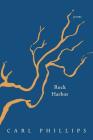 Rock Harbor: Poems By Carl Phillips Cover Image