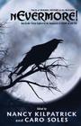 Nevermore!: Tales of Murder, Mystery and the Macabre. Neo-Gothic Fiction Inspired by the Imagination of Edgar Allan Poe By Nancy Kilpatrick (Editor), Caro Soles (Editor), Margaret Atwood Cover Image