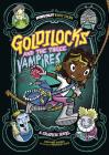 Goldilocks and the Three Vampires: A Graphic Novel (Far Out Fairy Tales) By Laurie S. Sutton, Christopher S. Jennings (Illustrator) Cover Image