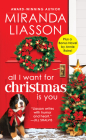 All I Want for Christmas Is You: Two full books for the price of one (Angel Falls #3) By Miranda Liasson Cover Image