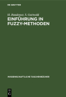 Einführung ın Fuzzy-Methoden: Theorie Und Anwendungen Unscharfer Mengen Cover Image