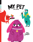 My Pet (Not Yours) By Ben Sanders Cover Image