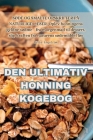 Den Ultimativ Honning Kogebog By Mille Engström Cover Image