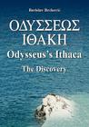 Odysseus's Ithaca: The Discovery: Locating Ithaca based on the facts presented by Homer in the Odyssey By Berislav Brckovic Cover Image
