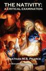 The Nativity: A Critical Examination Cover Image