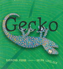 Gecko By Raymond Huber, Brian Lovelock (Illustrator) Cover Image