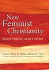 New Feminist Christianity: Many Voices, Many Views By María Pilar Aquino (Contribution by), Rachel A. R. Bundang (Contribution by), Wanda Deifelt (Contribution by) Cover Image