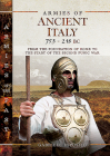 Armies of Ancient Italy 753-218 BC: From the Foundation of Rome to the Start of the Second Punic War (Armies of the Past) By Gabriele Esposito Cover Image