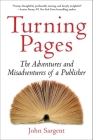 Turning Pages: The Adventures and Misadventures of a Publisher Cover Image