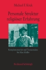 Personale Struktur Religiöser Erfahrung: Komplementarität Und Transzendenz Bei Max Müller Cover Image
