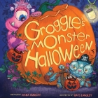 Groggle's Monster Halloween By Diana Murray, Bats Langley (Illustrator) Cover Image