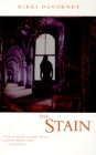 Stain (American Literature) By Rikki Ducornet Cover Image