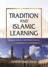 Tradition and Islamic Learning: Singapore Students in the Al-Azhar University Cover Image