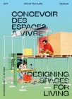 Open House: Designing Spaces for Living By Simon Lamunière (Editor) Cover Image