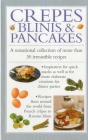 Crepes, Blinis & Pancakes: A Sensational Collection of More Than 30 Irresistible Recipes By Valerie Ferguson Cover Image