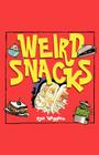 Weird Snacks Cover Image