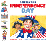 Celebrating Independence Day (Celebrating Holidays) Cover Image