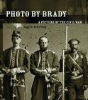 Photo by Brady: A Picture of the Civil War By Jennifer Armstrong Cover Image