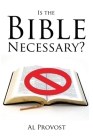 Is The Bible Necessary? Cover Image