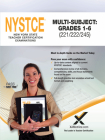 2017 NYSTCE Multi-Subject: Teachers of Childhood (Grades 1-6) (221/222/245) By Sharon A. Wynne Cover Image