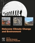 Holocene Climate Change and Environment By Navnith Kumaran (Editor), Damodaran Padmalal (Editor) Cover Image