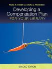 Developing a Compensation Plan for Your Library By Paula M. Singer Cover Image