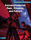 Extraterrestrial: Past, Present, and Future By Mari Bolte Cover Image