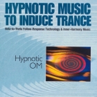 Hypnotic Om: Hypnotic Music to Induce Trance Cover Image