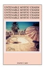 Untenable Mystic Charm Cover Image