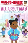May's Big Messy Family!: Ready-to-Read Level 1 (All About May) Cover Image