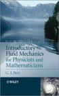 Introductory Fluid Mechanics for Physicists and Mathematicians By G. J. Pert Cover Image