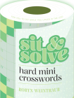 Sit & Solve Hard Mini Crosswords (Sit & Solve(r)) Cover Image