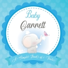 Baby Garrett A Simple Book of Firsts: First Year Baby Book a Perfect Keepsake Gift for All Your Precious First Year Memories By Bendle Publishing Cover Image