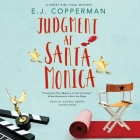 Judgment at Santa Monica By E. J. Copperman, Andrea Emmes (Read by) Cover Image