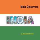 Mala Discovers India: The Mystery of History By Alexandria Pereira Cover Image