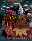 Romans at War: The Roman Military in the Republic and Empire Cover Image
