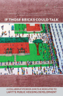If Those Bricks Could Talk By Rachel Breunlin Cover Image
