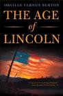 The Age of Lincoln: A History Cover Image