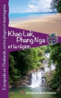 Khao Lak, Phang Nga et la Région, Escapade en Thaïlande By Cristina Rebiere Cover Image