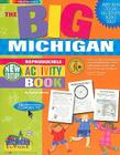 The Big Michigan Activity Book! (Michigan Experience) Cover Image
