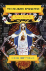 The Colorful Apocalypse: Journeys in Outsider Art By Greg Bottoms Cover Image