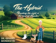 The Hybrid: Breaking the Mold in the Land of Kaputo By Gerard Mondestin Cover Image