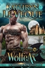 WolfeAx By Kathryn Le Veque Cover Image